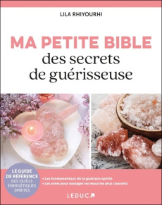 Ma petite bible des secrets de guérisseuse - Rhiyourhi Lila