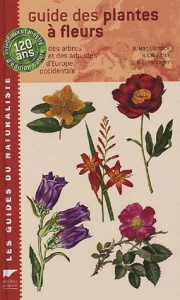 Guide des plantes à fleurs. Des arbres et des arbustes d'Europe occidentale - Mac Clintock D ; Fitter R-S-R ; Fargaver S ; Farga