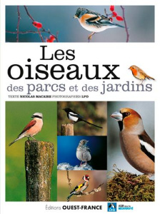 Les oiseaux des parcs et des jardins. De l'Accenteur mouchet au Verdier d'Europe - Macaire Nicolas