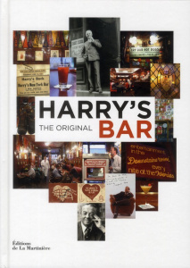 Harry's Bar. 1911-2011, Edition bilingue français-anglais - MacElhone Isabelle