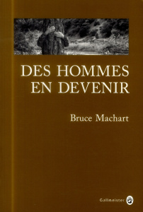 Des hommes en devenir - Machart Bruce ; Happe François