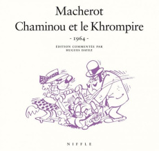 Chaminou et le khrompire - Macherot Raymond ; Dayez Hugues