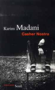 Casher nostra - Madani Karim