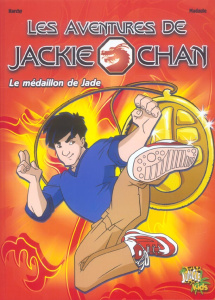Les aventures de Jackie Chan Tome 1 : Le médaillon de Jade - Madaule Bruno ; Harchy Philippe