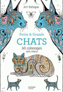 Petits et grands chats. 60 coloriages anti-stress - MADEMOISELLE EVE