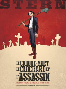 Stern Tome 1 : Le croque mort, le clochard et l'assassin - Maffre Frédéric ; Maffre Julien