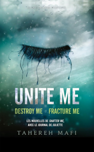 Insaisissable : Unite me. Destroy me et Fracture me, Edition collector - Mafi Tahereh ; Chatain Jean-Noël ; Vignault Valent