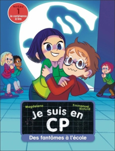 Je suis en CP Tome 48 : Des fantômes à l'école. Niveau 1 - MAGDALENA/RISTORD
