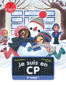 Je suis en CP Tome 23 : Il neige ! - MAGDALENA/RISTORD