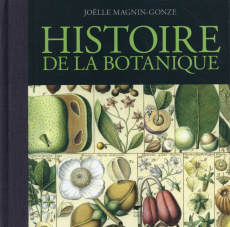 Histoire de la botanique - Magnin-Gonze Joëlle