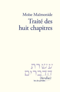 Traité des huit chapitres - MAIMONIDE MOISE