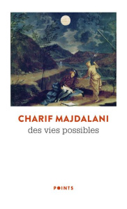 Des vies possibles - Majdalani Charif
