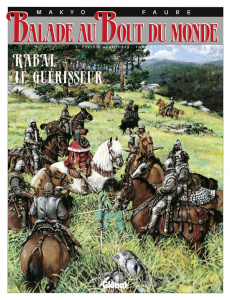 Balade au Bout du monde Tome 11 : Rabal le guérisseur - MAKYO/FAURE