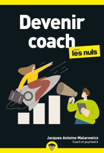 Devenir coach pour les Nuls - Malarewicz Jacques