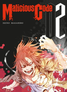 Malicious Code Tome 2 - Masahiro ShÅogaito ; Silvestre Jean-Benoît