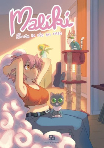 Maliki Tome 1 : Broie la vie en rose - MALIKI
