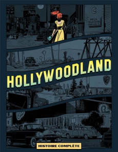 Hollywoodland : Pack en deux volumes : Tome 1 ; Tome 2. Edition limitée - Maltaite Eric