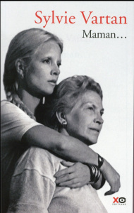 Maman... - Vartan Sylvie ; Duroy Lionel