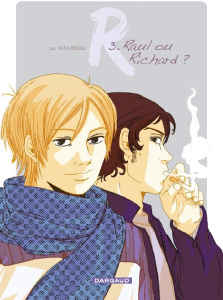 R. Tome 3 : Raul ou Richard ? - MANBOOU
