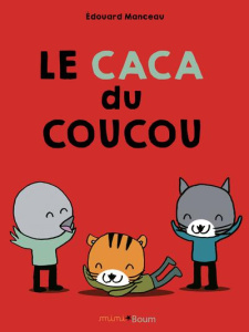 Le caca du coucou - Manceau Edouard