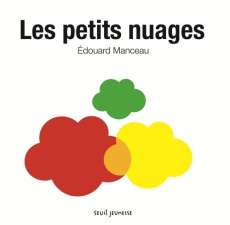 Les petits nuages - Manceau Edouard