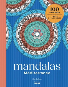 Mandalas Méditerranée - Guilloux Alan
