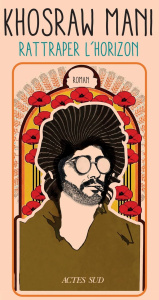 mani-khosraw-la-vie-l-avenir-l-aventure-tp_0
