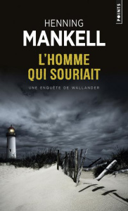 L'homme qui souriait - Mankell Henning ; Gibson Anna