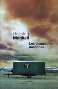 Les chaussures italiennes - Mankell Henning ; Gibson Anna