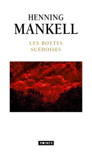 Les bottes suédoises - Mankell Henning
