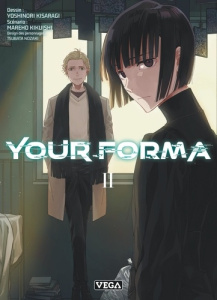 Your Forma Tome 2 - Mareho Kikuishi ; Yoshinori Kisaragi ; Tsubata Noz