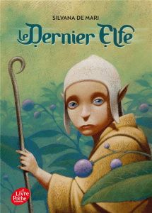 Le dernier elfe - Mari Silvana de ; Barberies Jacques