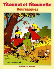 Titounet et Titounette Tome 11 : Bourrasques - MARIE-MAD