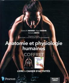 Anatomie et physiologie humaines. Coffret 2 volumes : livre cahier d'activités - Marieb Elaine N. ; Hoehn Katja ; Brito Simone