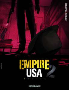 Empire USA saison 2 Tome 1 - Marini Enrico ; Reculé Henri ; Denoulet Bertrand ;