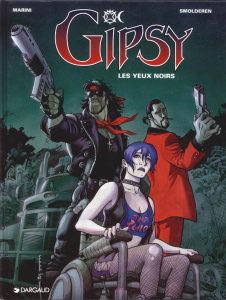 Gipsy Tome 4 : Les yeux noirs - MARINI ENRICO