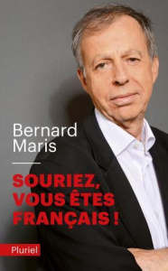 Souriez, vous êtes français ! - Maris Bernard ; Seux Dominique ; Maris Victorin Ga