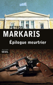 Epilogue meurtrier - Markaris Petros ; Volkovitch Michel