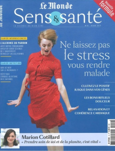 Sens & santé N° 10, hiver 2019 : Ne laissez pas le stress vous rendre malade - Marshall-Hannart Elisabeth