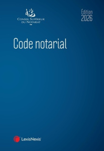 Code notarial. Edition 2026 - HEBERT FREDERIC
