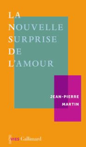 La nouvelle surprise de l'amour - Martin Jean-Pierre