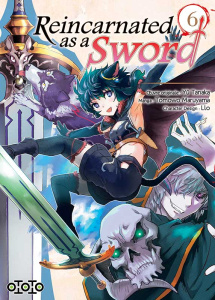Reincarnated as a Sword Tome 6 - Maruyama Tomowo ; Tanaka Yû