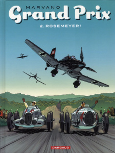 Grand prix Tome 2 : Rosemeyer ! - MARVANO