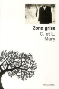 Zone grise - Mary C. ; Mary L.