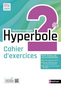 Mathématiques 2de Hyperbole. Cahier élève, Edition 2025 - Malaval Joël ; Bachimont Michel ; Bousseyroux Jean