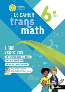 Mathématiques 6e Transmath. Cahier élève, Edition 2025 - Malaval Joël ; Chrétien Bernard ; Desrousseaux Pie