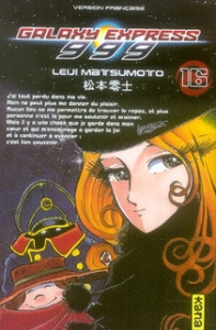 Galaxy Express 999 Tome 16 - Matsumoto Leiji ; Senshi Edomondo Uchu
