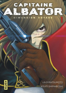 Capitaine Albator - Dimension voyage Tome 1 - Matsumoto Leiji ; Shimaboshi Kouiti ; Malet Frédér