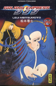 Galaxy Express 999 Tome 21 - Matsumoto Leiji ; Uchû senshi Edomondo ; Kimbergt