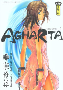 Agharta Tome 1 - Matsumoto Takaharu